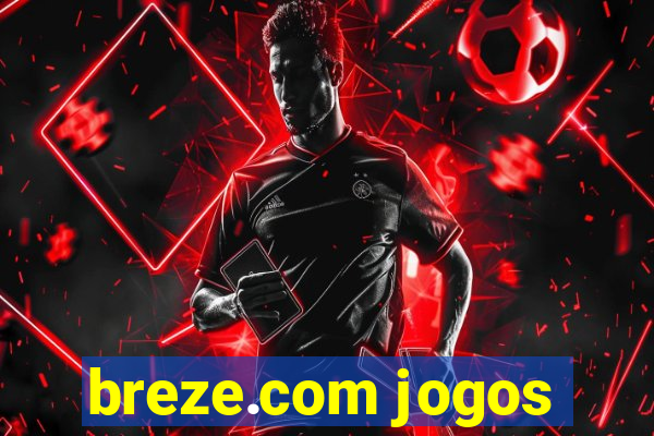 breze.com jogos